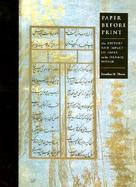 Paper Before Print The History and Impact of Pater in the Islamic World cover