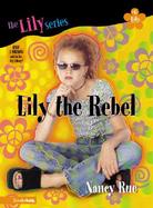 Lily the Rebel cover