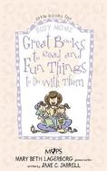 Great Books to Read and Fun Things to Do with Them cover