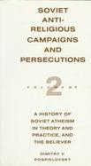 Soviet Antireligious Campaigns and Persecutions cover