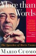 More Than Words: The Speeches of Mario Cuomo cover