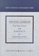 Strategic Leadership: Top Exec & Effect cover