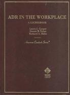 ADR in the Workplace: A Coursebook cover