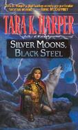 Silver Moons, Black Steel cover