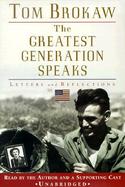 The Greatest Generation Speaks Letters and Reflections cover