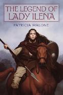 The Legend of Lady Ilena cover