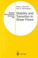 Stability and Transition in Shear Flows cover