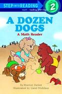A Dozen Dogs: A Read-And-Count Story cover