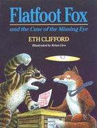Flatfoot Fox and the Case of the Missing Eye cover