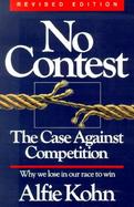 No Contest The Case Against Competition cover
