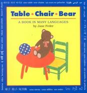 Table, Chair, Bear: A Book In Many Languages cover