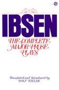 Henrik Ibsen The Complete Major Prose Plays cover
