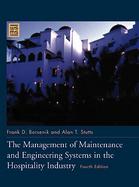 The Management of Maintenance and Engineering Systems in the Hospitality Industry cover