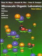 Microscale Organic Laboratory With Multistep and Multiscale Syntheses cover