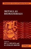Metals As Biomaterials cover