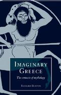 Imaginary Greece The Contexts of Mythology cover