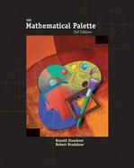 The Mathematical Palette (with BCA/iLrn Tutorial and InfoTrac) cover