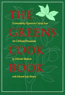The Greens Cook Book: Extraordinary Vegetarian Cuisine from the Celebrated Restaurant cover