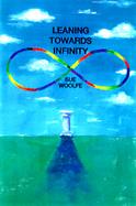 Leaning Toward Infinity cover