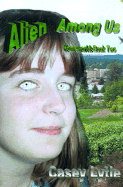 Alien Among Us Homeworld: Book Two cover