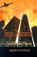 Single Domination Confidential Papers cover
