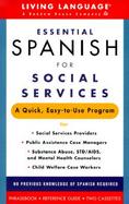 Essential Spanish for Social Services A Quick, Easy-To-Use Program cover