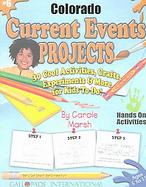 Colorado Current Events Projects 30 Cool, Activities, Crafts, Experiments & More for Kids to Do to Learn About Your State cover