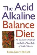 The Acid Alkaline Balance Diet cover