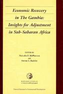 Economic Recovery in the Gambia Insights for Adjustment in Sub-Saharan Africa cover