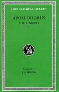 Apollodorus; The Library (volume1) cover