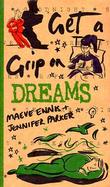 Get a Grip on Dreaming cover