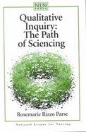 Qualitative Inquiry The Path of Sciencing cover