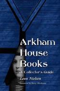 Arkham House Books A Collector's Guide cover
