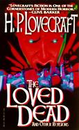 The Loved Dead And Other Revisions cover