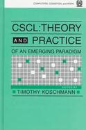 Cscl Theory and Practice of an Emerging Paradigm cover