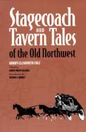 Stagecoach and Tavern Tales of the Old Northwest cover