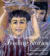 God Speaks to Us in Feeding Stories cover
