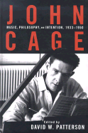 John Cage Music, Philosophy, and Intention, 1933-1950 cover