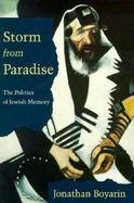Storm from Paradise: The Politics of Jewish Memory cover