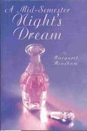 A Mid-Semester Night's Dream cover