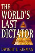 Worlds Last Dictator: cover