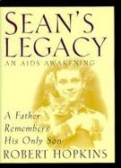Sean's Legacy An AIDS Awakening cover