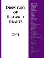 Directory of Research Grants 2004 With a Guide to Proposal Planning and Writing cover