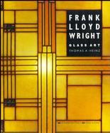 Frank Lloyd Wright: Glass Art cover