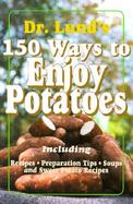 150 Ways to Enjoy Potatoes cover
