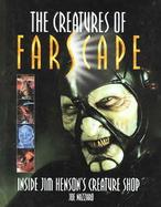 Creatures of Farscape Behind The Scenes At The Henson Creature Shop cover