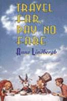 Travel Far, Pay No Fare cover