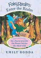 Fairy Realm Enter the Realm, Three Fairy Realm Adventures cover