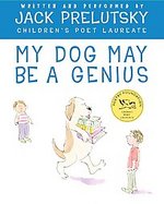 My Dog May Be a Genius cover