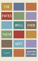 The Fates Will Find Their Way : A Novel cover